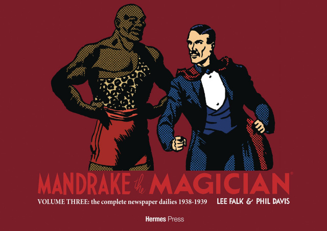 Mandrake the Magician: The Complete Newspaper Dailies Vol. 3: 1938-1939