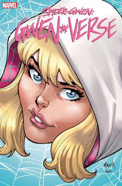 Spider-Gwen: Gwenverse #1 (Nauck Headshot Cover)