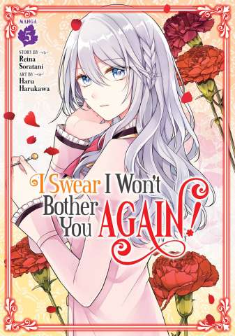 I Swear I Won't Bother You Again! Vol. 5