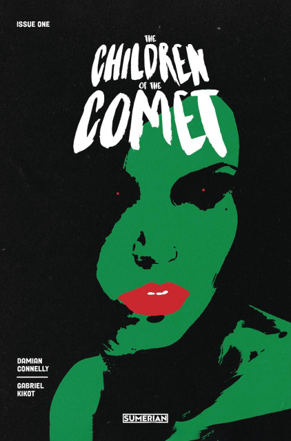 The Children of the Comet #1 (5 Copy Connelly Cover)
