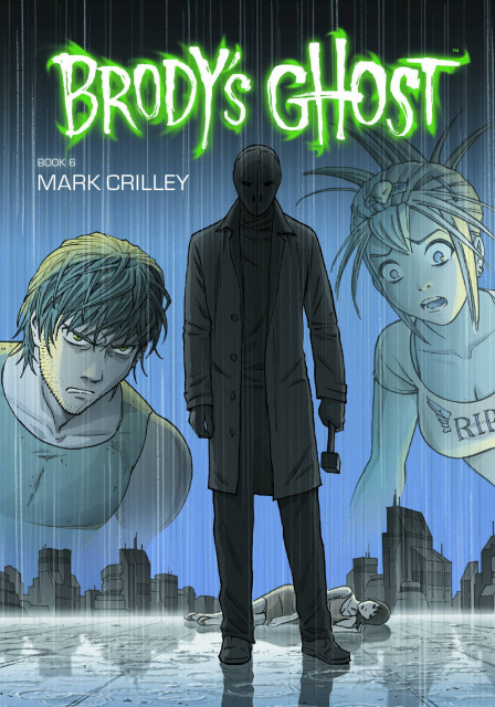 Brody's Ghost Vol. 6