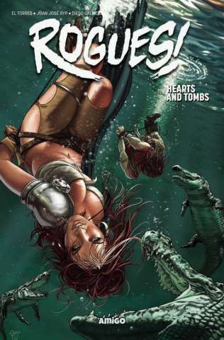 Rogues! Vol. 3: Hearts and Tombs