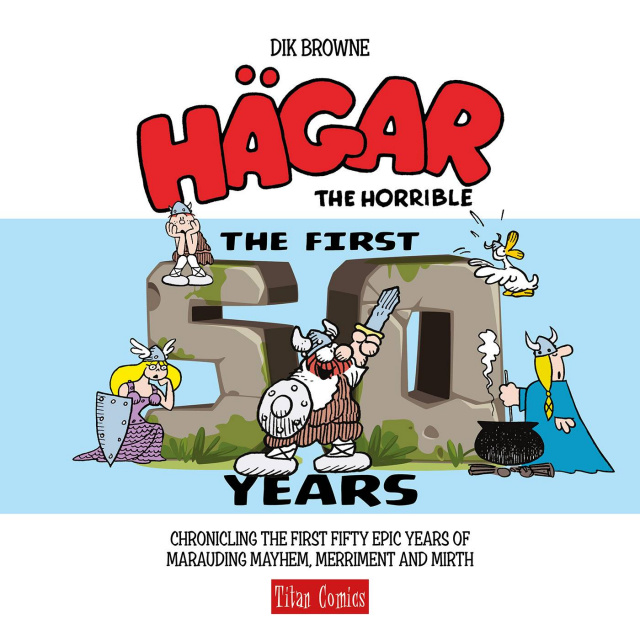 Hägar the Horrible: The First 50 Years