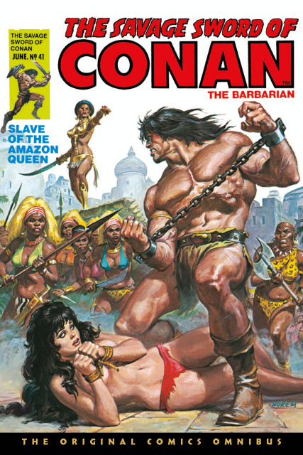 The Savage Sword of Conan: The Original Comics Omnibus Vol. 3