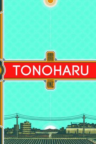 Tonoharu Part One