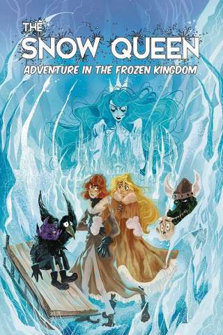 The Snow Queen: Adventures in the Frozen Kingdom