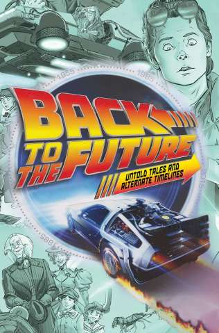Back to the Future: Untold Tales and Alternate Timelines (Direct Market Cover)