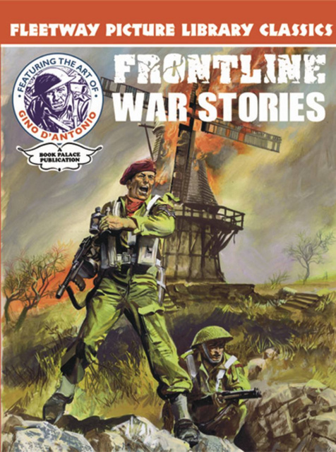 Frontline War Stories by Gino Dantonio