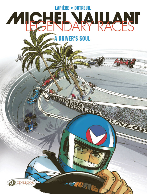 Michel Vaillant: Legendary Races Vol. 2: A Driver's Soul