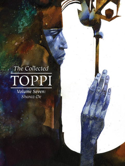 The Collected Toppi Vol. 7: Sharaze-De