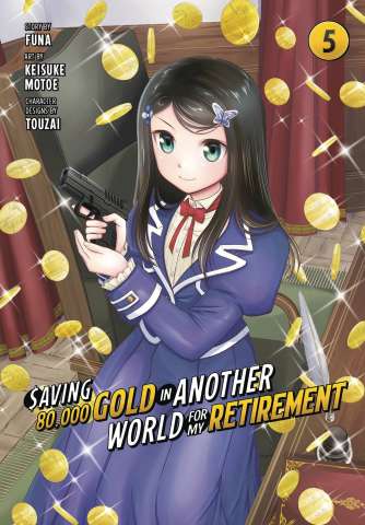 Saving 80,000 Gold in Another World for My Retirement Vol. 5