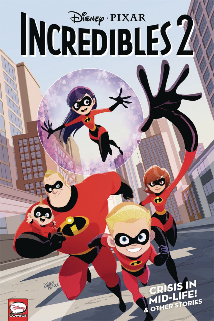 The Incredibles 2 Vol. 1: Crisis in Mid-Life & Other Stories