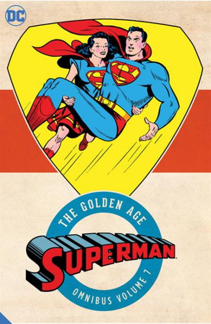 Superman: The Golden Age Vol. 7 (Omnibus)
