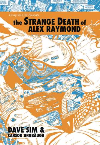 The Strange Death of Alex Raymond