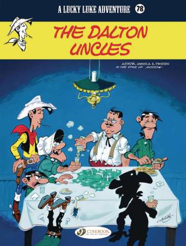 Lucky Luke Vol. 78: The Dalton Uncles