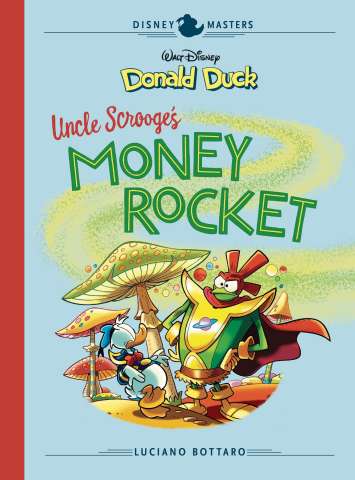Disney Masters Vol. 2: Uncle Scrooge's Money Rocket