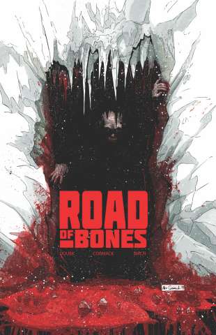 Road of Bones #4 (Cormack Cover)