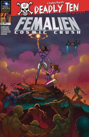 Deadly Ten Presents: Femalien Cosmic Crush (Pascual Cover)