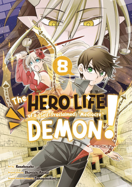 The Hero Life of a (Self-Proclaimed) "Mediocre" Demon! Vol. 8