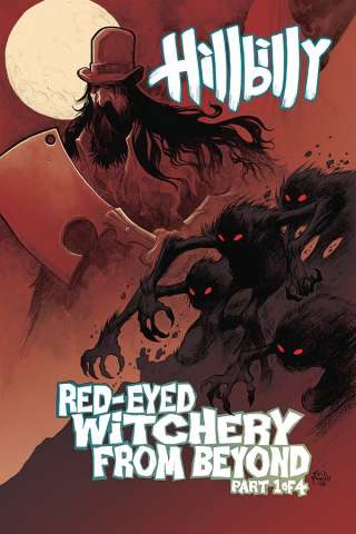 Hillbilly: Red-Eyed Witchery From Beyond #1