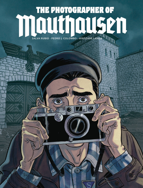 The Photographer of Mauthausen
