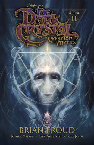 The Dark Crystal Vol. 2: Creation Myths