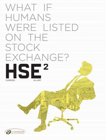 H.S.E.: Human Stock Exchange Vol. 2