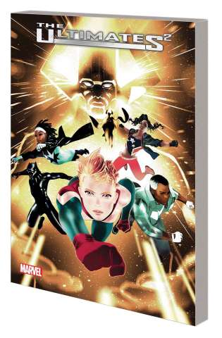 The Ultimates 2 Vol. 1: Troubleshooters
