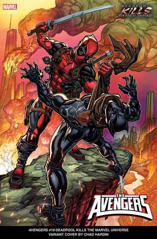 Avengers #16 (Chad Hardin Deadpool Kills the Marvel Universe Cover)