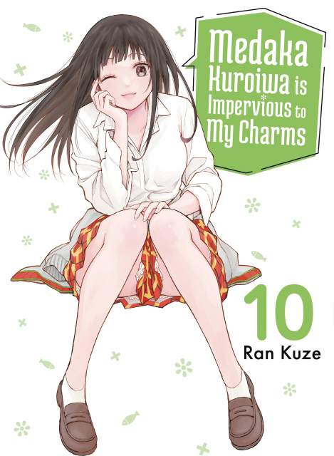 Medaka Kuroiwa is Impervious to My Charms Vol. 10