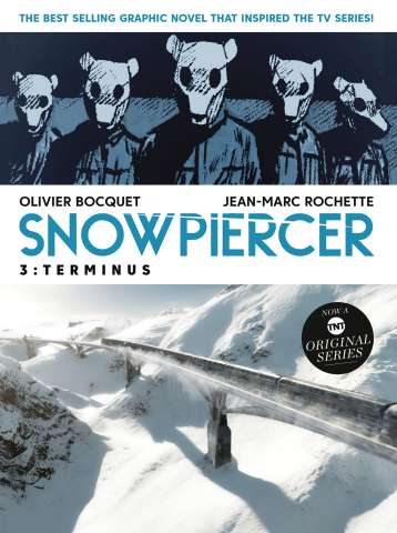 Snowpiercer Vol. 3: Terminus