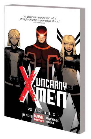 Uncanny X-Men Vol. 4: Vs. S.H.I.E.L.D.