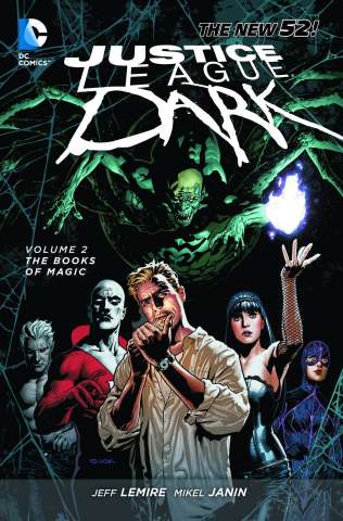 Justice League Dark Vol. 2: The Books of Magic