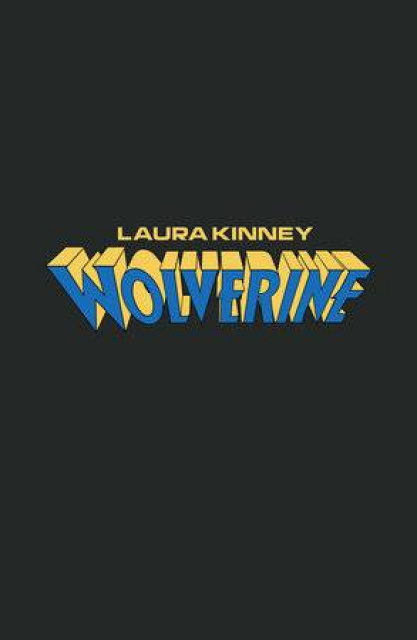 Laura Kinney: Wolverine #1 (Logo Cover)