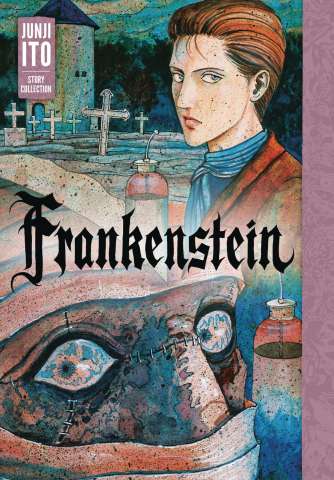 Frankenstein: The Junji Ito Story Collection