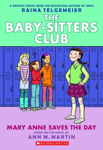 The Baby-Sitters Club Vol. 3: Mary Anne Saves the Day (Color Edition)