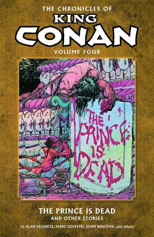 The Chronicles of King Conan Vol. 4: The Prince Is Dead