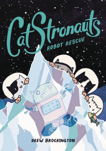 Catstronauts Vol. 4: Robot Rescue
