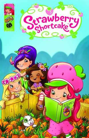 Strawberry Shortcake: The Pineapple Predicament & Others