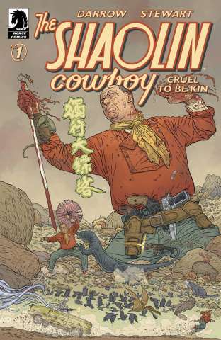 The Shaolin Cowboy: Cruel to be Kin #1 (Darrow Cover)