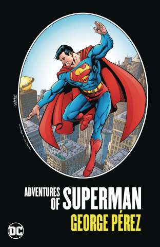 The Adventures of Superman by George Perez