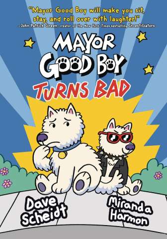 Mayor: Good Boy Turns Bad