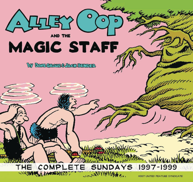 Alley Oop and the Magic Staff: The Complete Sundays - 1997-1999