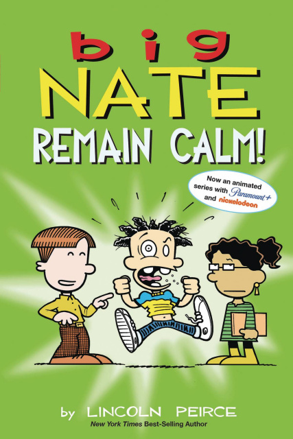 Big Nate: Remain Calm!