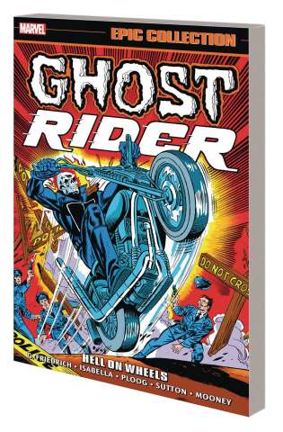 Ghost Rider: Hell on Wheels (Epic Collection)