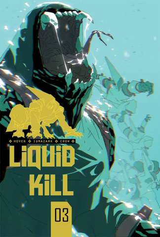 Liquid Kill #3 (Iumazark Cover)