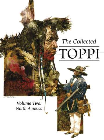 The Collected Toppi Vol. 2: North America