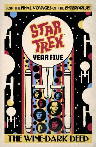 Star Trek: Year Five Vol. 2: The Wine-Dark Deep