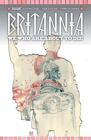 Britannia: We Who Are About to Die #4 (Mack Cover)