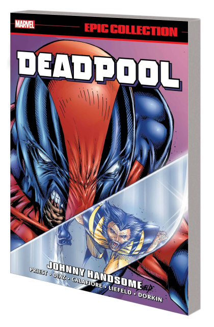 Deadpool Vol. 5: Johnny Handsome (Epic Collection)